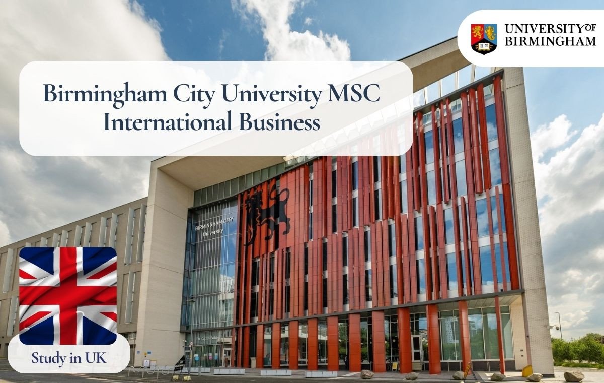 Birmingham City University MSC International Business: Requirements, Fees, Professional Placements